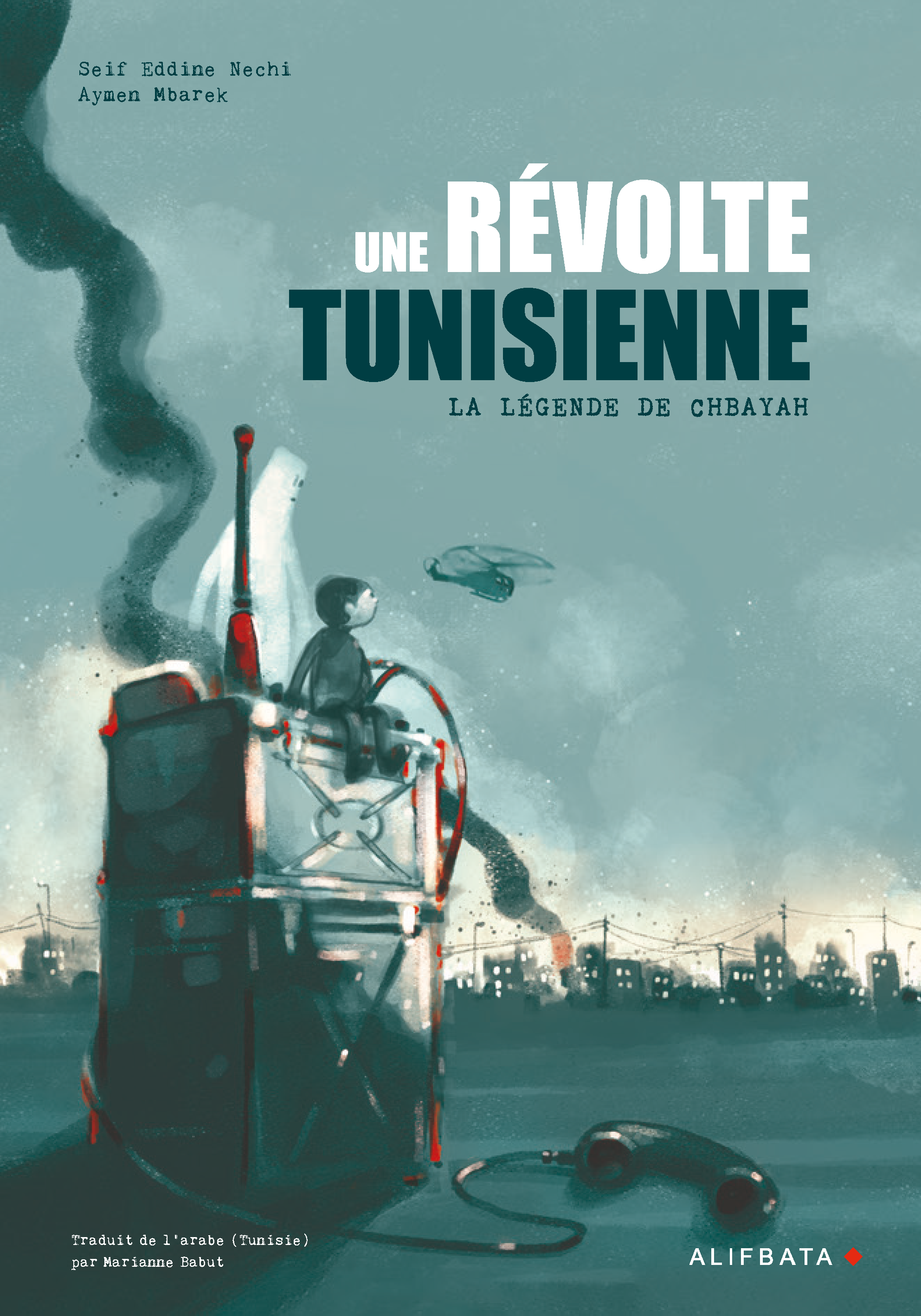 Une révolte tunisienne. La légende de Chayah