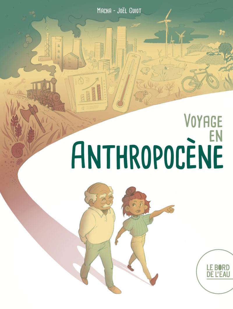 Voyage en Anthropocène